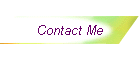 Contact Me