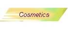 Cosmetics