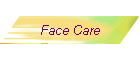 Face Care