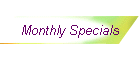 Monthly Specials